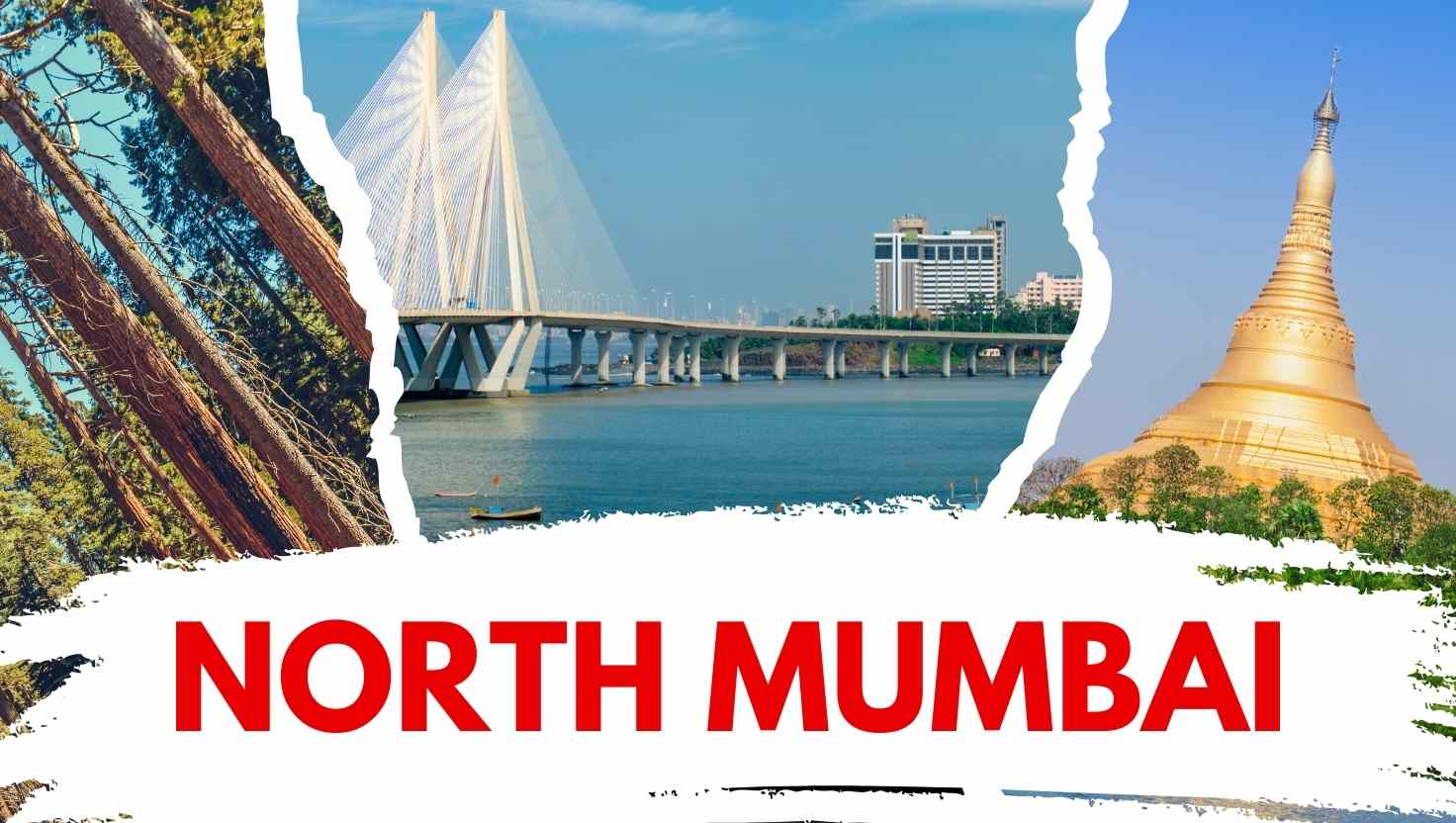Sightseeing in North Mumbai